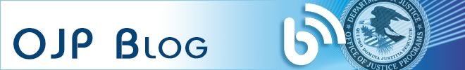 Office of Justice Programs (OJP) Blog OJP Blog banner logo