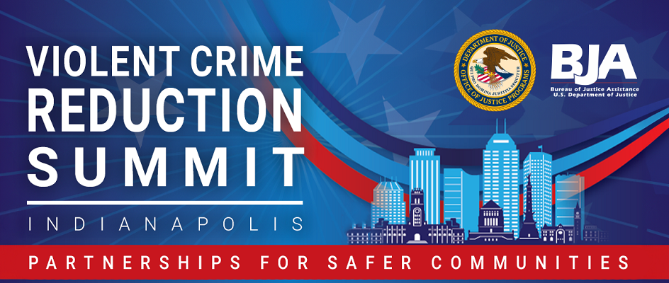Indianapolis cityscape with faded stars and stripes in the background. Text reads Violent Crime Reduction Summit Indianapolis Partnership for Safer Communities