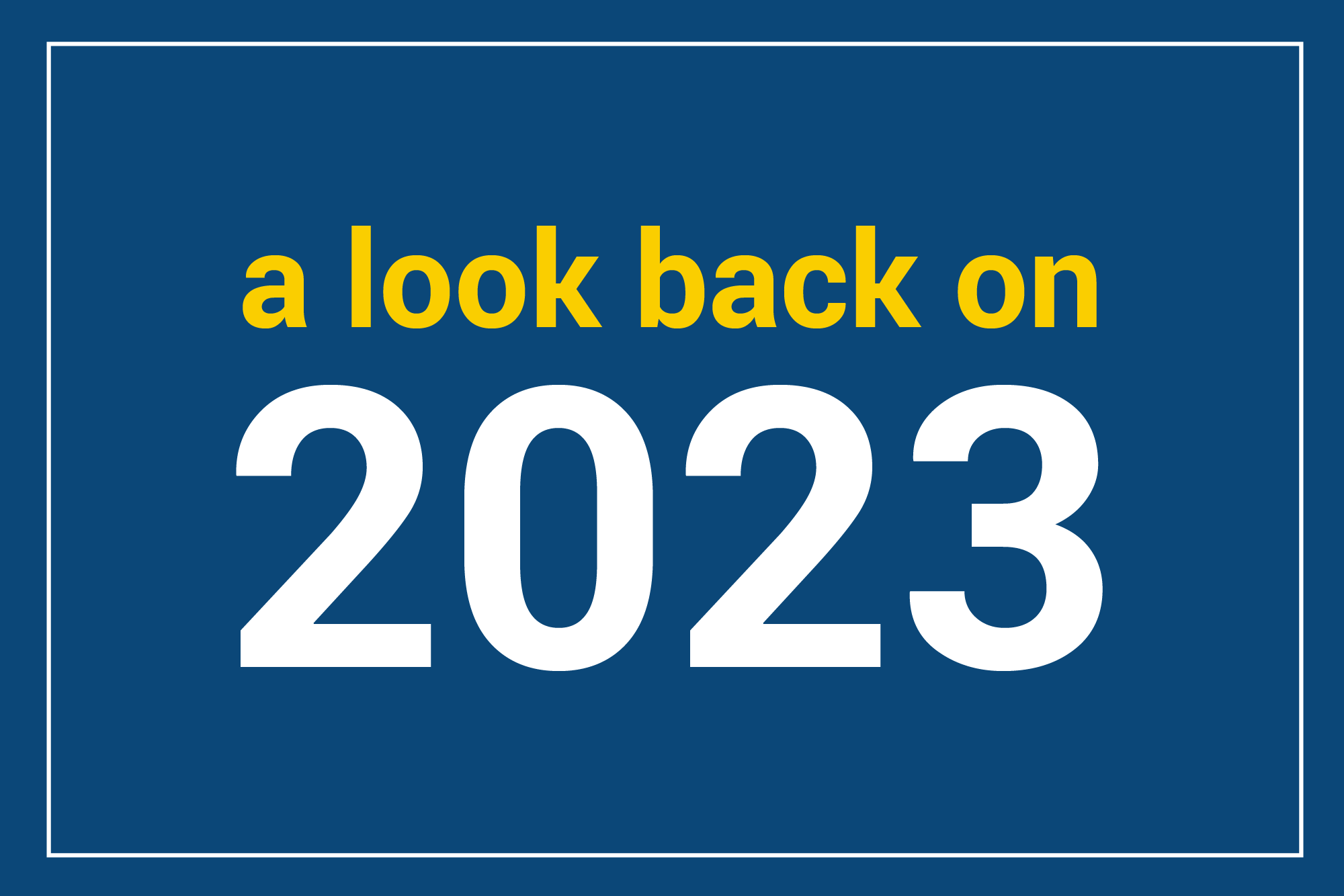 Blue card with text: A look back on 2023