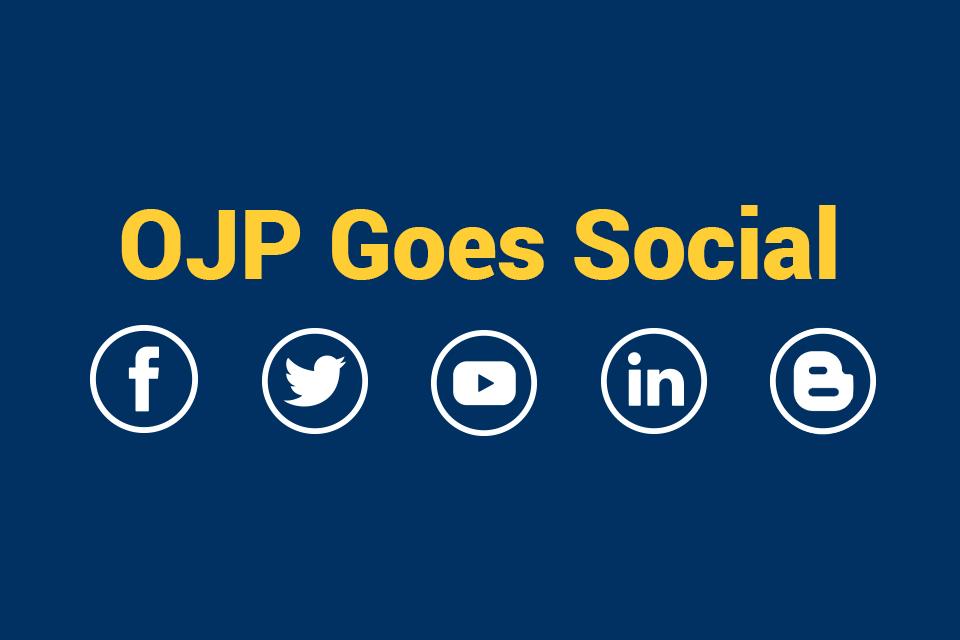 Image depicting OJP's social media platforms