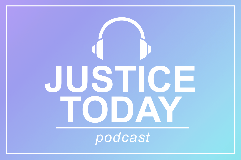 Justice Today Podcast Card