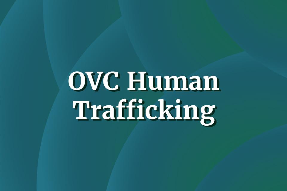 OVC Human Trafficking