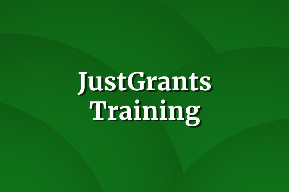 JustGrants Training