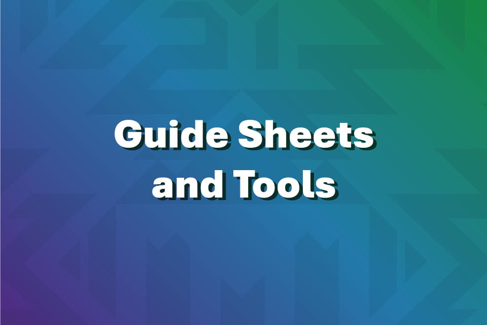 Guide Sheets and Tools