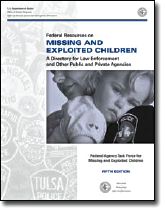 Cover: Federal Resources on Missing and Exploited Children: A Directory for Law Enforcement and Other Public and Private Agencies