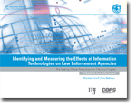 Cover of Identifying and Measuring the Effects of Information Technologies on Law Enforcement Agencies.